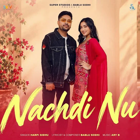 Nachdi Nu Harpi Sidhu Mp3 Song Download