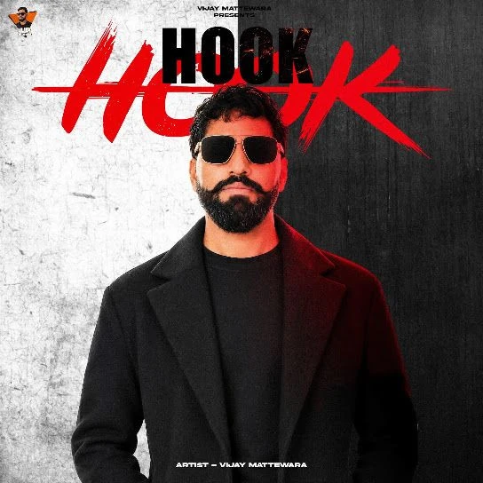 Hook Vijay Mattewara Mp3 Song Download