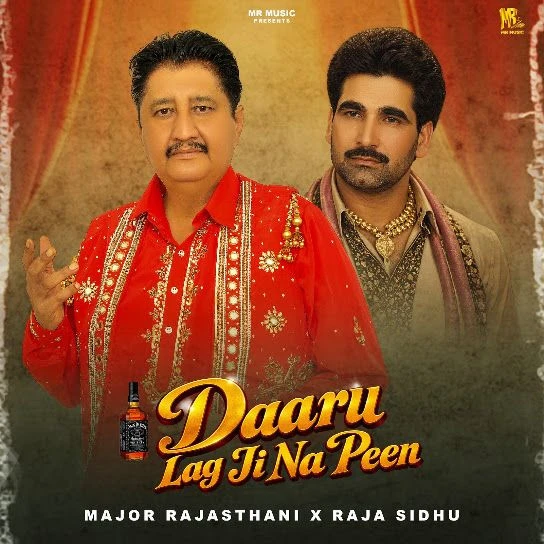 Daaru Lag Ji Na Peen Major Rajasthani, Raja Sidhu Mp3 Song Download
