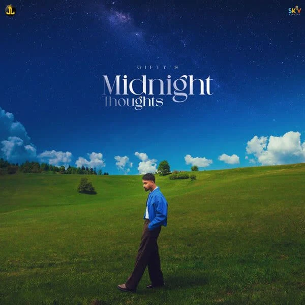 Midnight Thoughts Gifty Mp3 Song Download