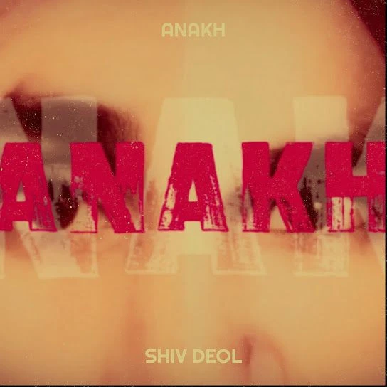 Anakh Sukhmeet Singh Mp3 Song Download