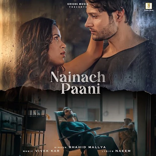 Nainach Paani Shahid Mallya Mp3 Song Download