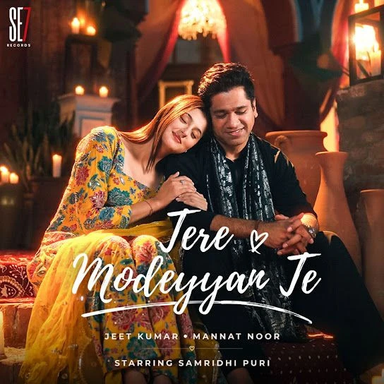 Tere Moddeyan Te Jeet Kumar, Mannat Noor Mp3 Song Download
